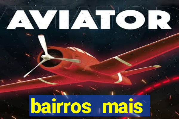 bairros mais perigosos de bh